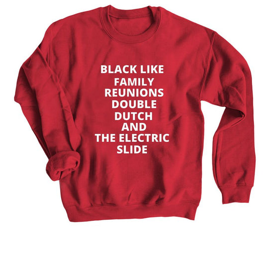 Black Like Family Sweatshirt